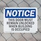 Signmission This Door Must Remain Unlocked When Building, 10 in W x Rectangle, Plastic OS-2PACK-NS-P-710-L-18602 - alternate 5